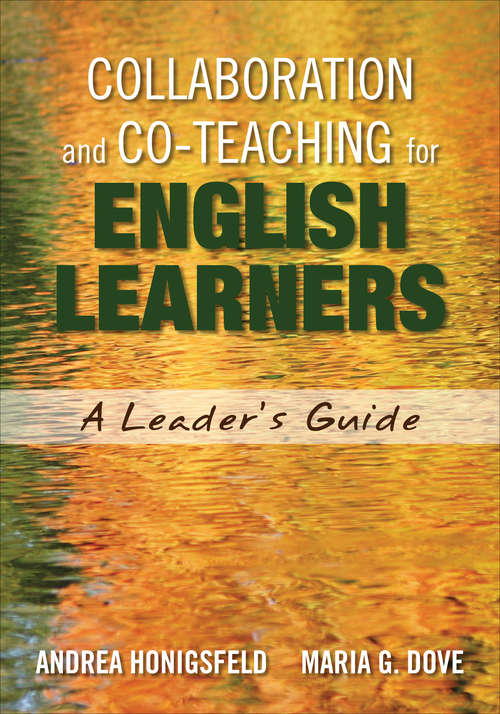 Book cover of Collaboration and Co-Teaching for English Learners: A Leader's Guide