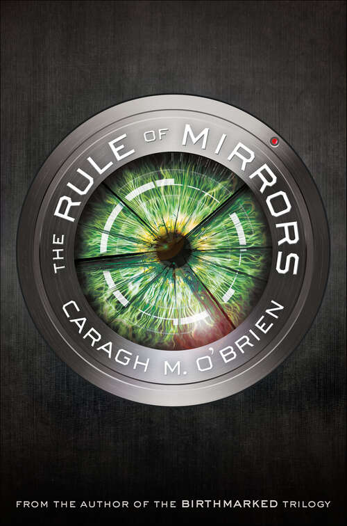 Book cover of The Rule of Mirrors (The Vault of Dreamers Trilogy #2)