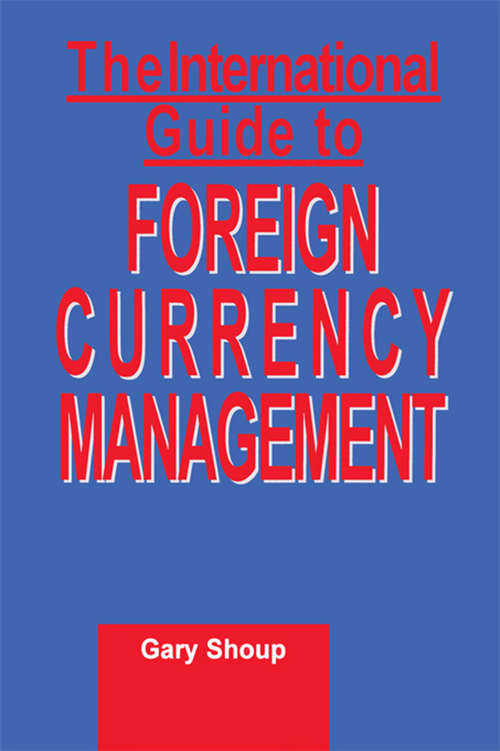 Book cover of International Guide to Foreign Currency Management