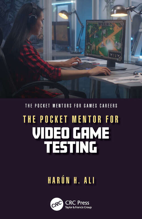 Book cover of The Pocket Mentor for Video Game Testing (The Pocket Mentors for Games Careers)