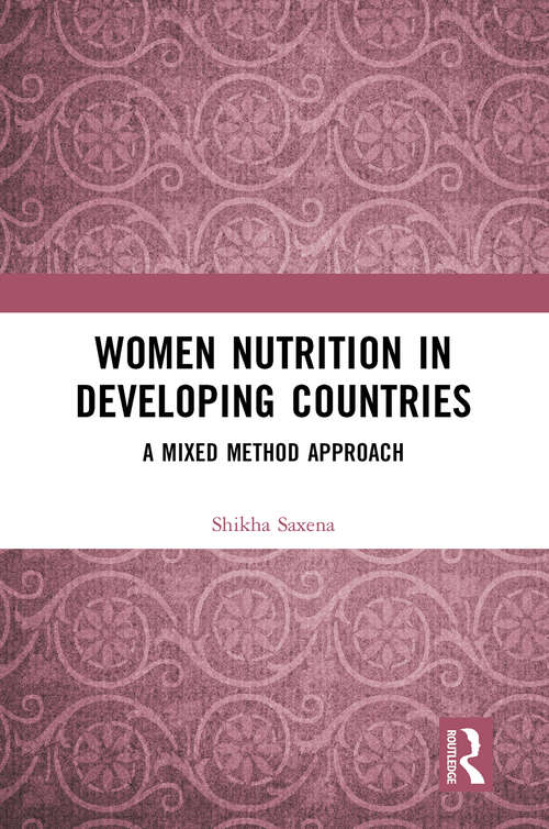 Book cover of Women Nutrition in Developing Countries: A Mixed Method Approach