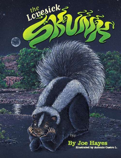 Book cover of The Lovesick Skunk