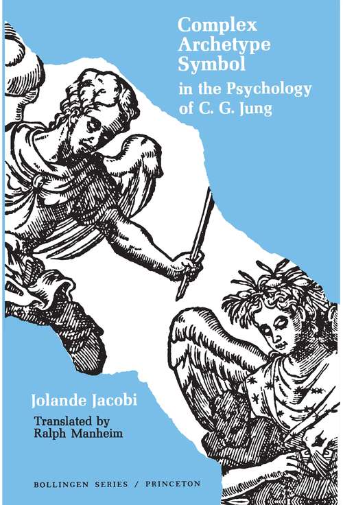 Book cover of Complex/Archetype/Symbol in the Psychology of C.G. Jung (Bollingen Series (General) #632)