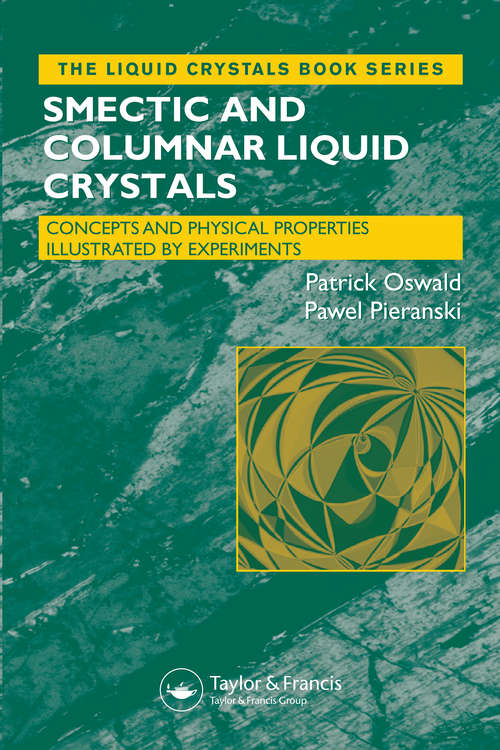 Book cover of Smectic and Columnar Liquid Crystals: Concepts and Physical Properties Illustrated by Experiments (1) (Liquid Crystals Book Series)