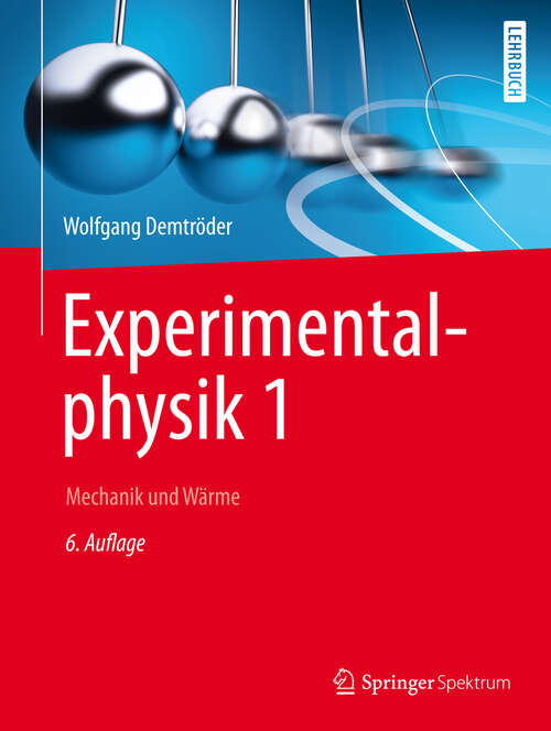 Book cover of Experimentalphysik 1: Mechanik und Wärme, 6. Auflage