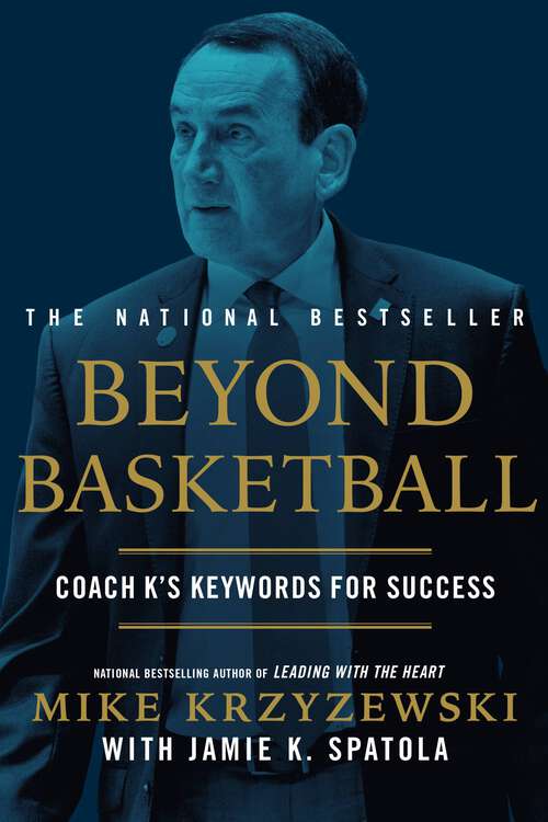 Book cover of Beyond Basketball: Coach K's Keywords For Success