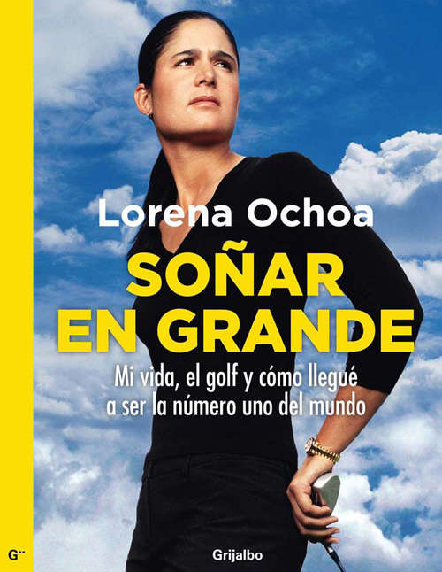 Book cover of Soñar en grande