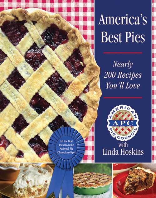 Book cover of America's Best Pies: Nearly 200 Recipes for Pies You'll Love