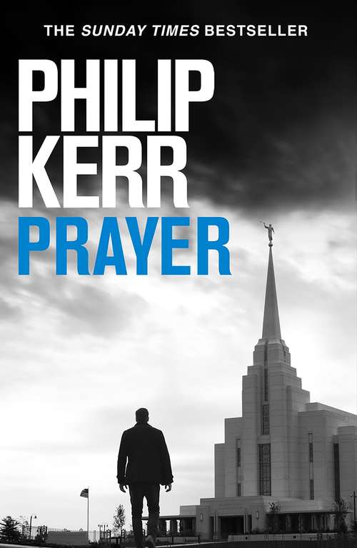 Book cover of Prayer: A horror thriller to chill the blood from the creator of the Bernie Gunther novels