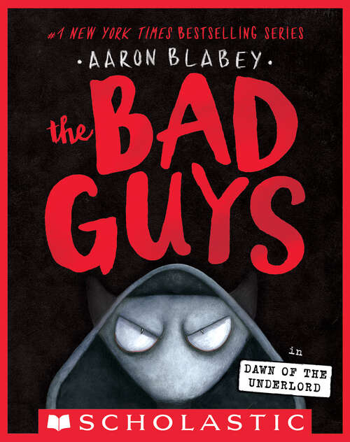 Book cover of The Bad Guys in Dawn of the Underlord (The Bad Guys #11)