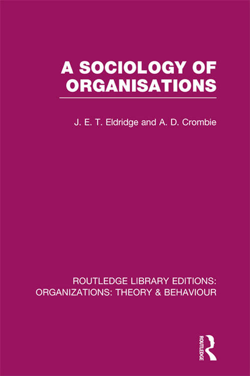 Book cover of A Sociology of Organisations (Routledge Library Editions: Organizations)