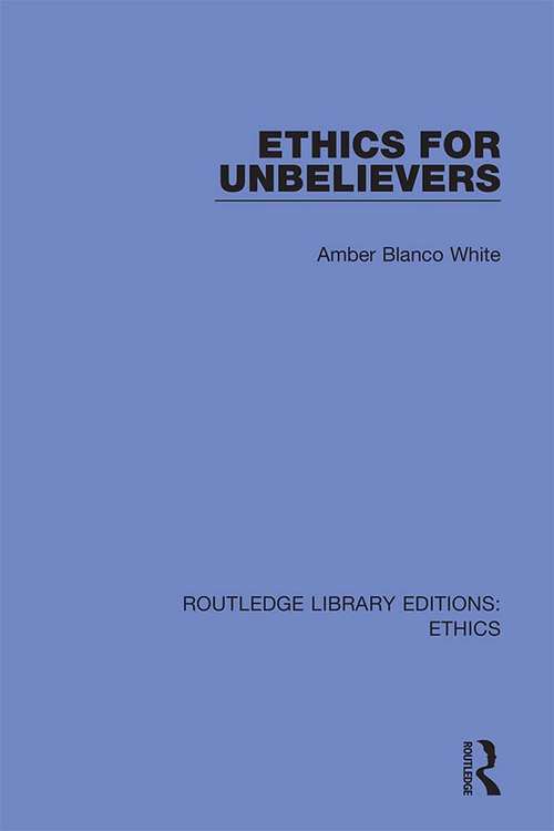 Book cover of Ethics for Unbelievers