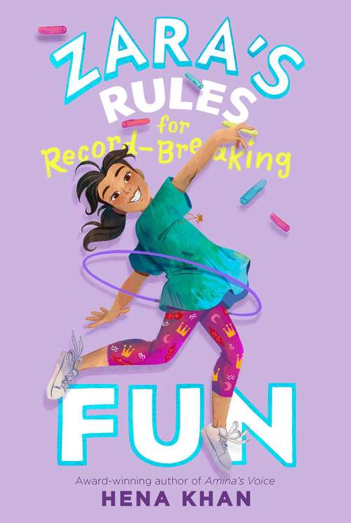 Book cover of Zara's Rules for Record-Breaking Fun (Zara's Rules Ser. #1)