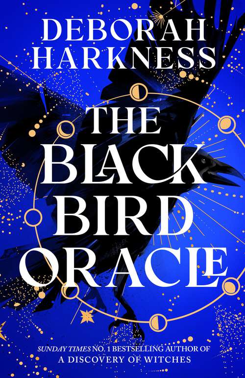 Book cover of The Black Bird Oracle: The exhilarating new All Souls novel featuring Diana Bishop and Matthew Clairmont (All Souls)