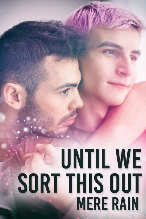 Book cover of Until We Sort This Out