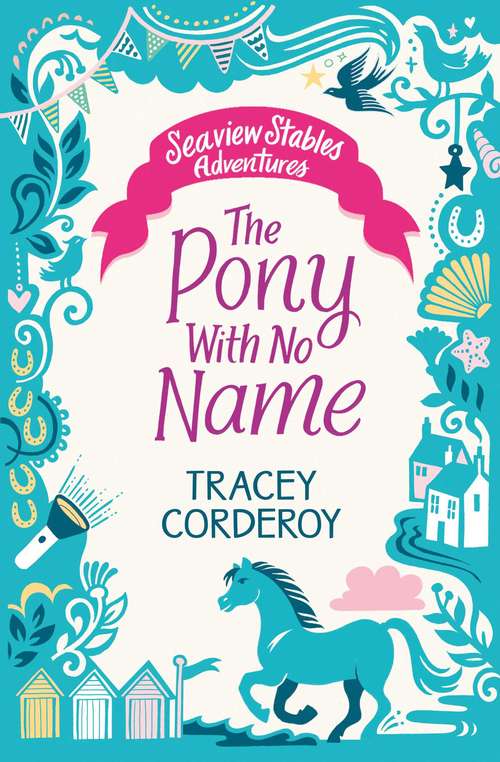 Book cover of The Pony With No Name (Seaview Stables Adventures)