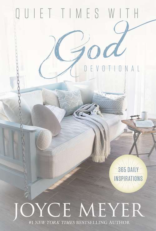Book cover of Quiet Times with God Devotional: 365 Daily Inspirations