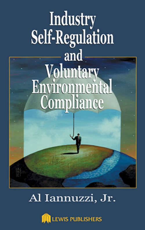 Book cover of Industry Self-Regulation and Voluntary Environmental Compliance