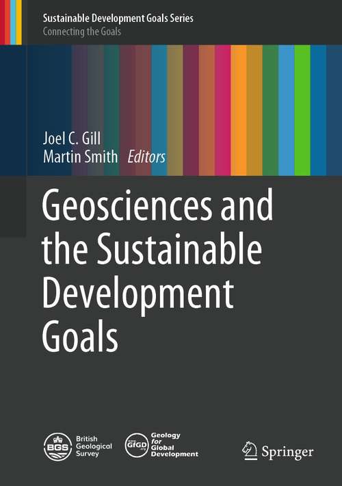 Book cover of Geosciences and the Sustainable Development Goals (1st ed. 2021) (Sustainable Development Goals Series)