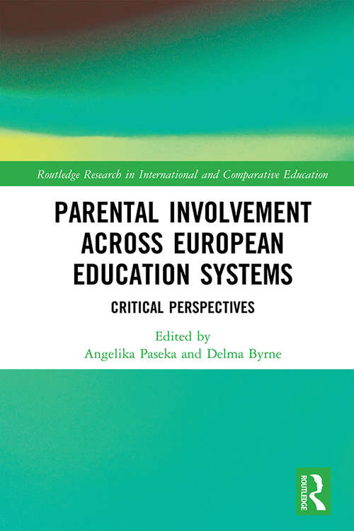 Book cover of Parental Involvement Across European Education Systems: Critical Perspectives (Routledge Research in International and Comparative Education)