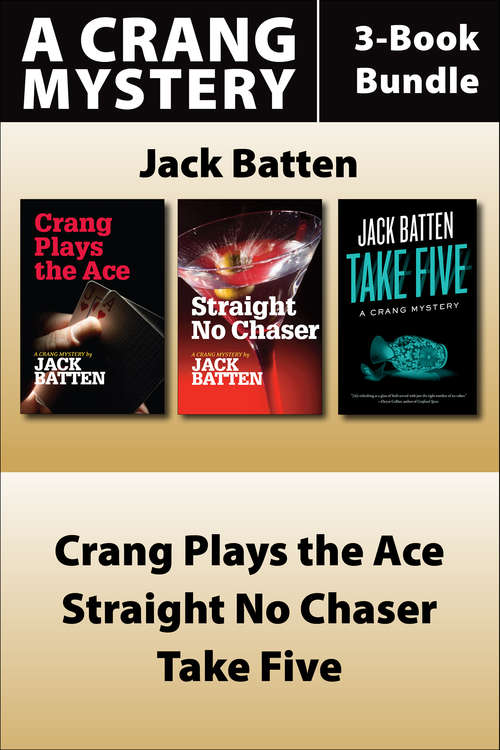Book cover of Jack Batten's Crang Mysteries 3-Book Bundle