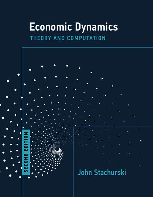 Book cover of Economic Dynamics, second edition: Theory and Computation