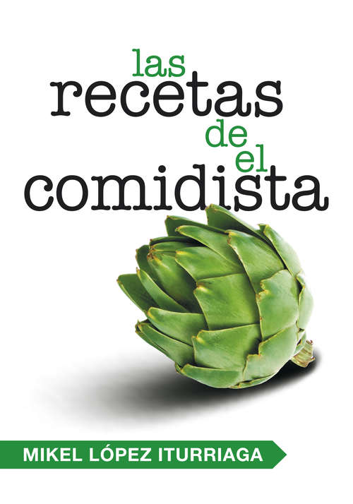 Book cover of Las recetas de El Comidista