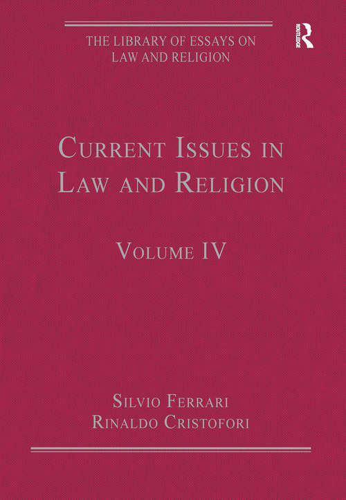 Book cover of Current Issues in Law and Religion: Volume IV (The\library Of Essays On Law And Religion Ser.)