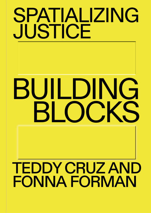 Book cover of Spatializing Justice: Building Blocks