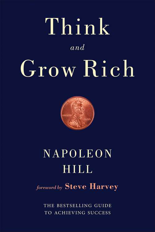 Book cover of Think and Grow Rich: Large Print Edition (Think And Grow Rich Ser.)