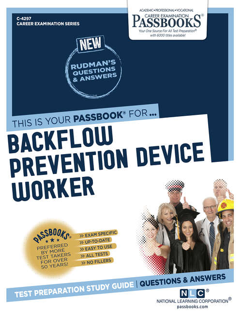Book cover of Backflow Prevention Device Worker: Passbooks Study Guide (Career Examination Series)