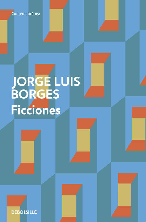 Book cover of Ficciones: Relatos (2) (Biblioteca Breve Ser.: Vol. 2)