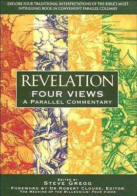 Book cover of Revelation, Four Views: A Parallel Commentary