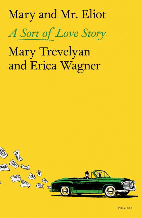 Book cover of Mary and Mr. Eliot: A Sort of Love Story