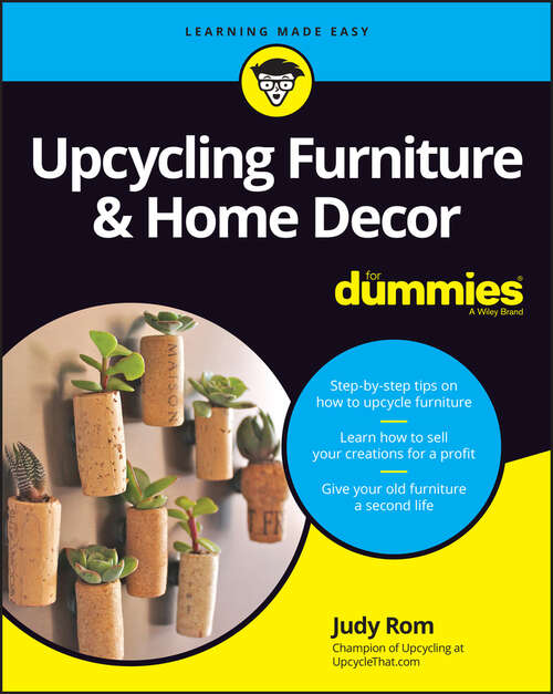 Book cover of Upcycling Furniture & Home Decor For Dummies