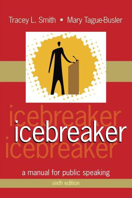 Book cover of Icebreaker: A Manual For Public Speaking