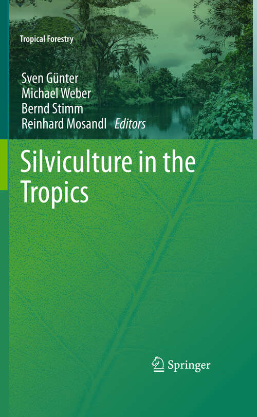 Book cover of Silviculture in the Tropics