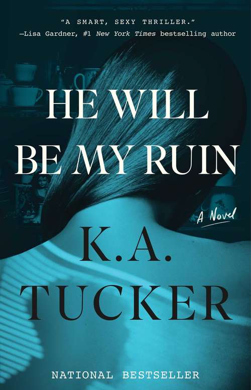 Book cover of He Will Be My Ruin: A Novel