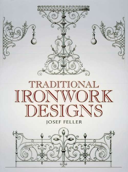 Book cover of Traditional Ironwork Designs (Dover Pictorial Archive)