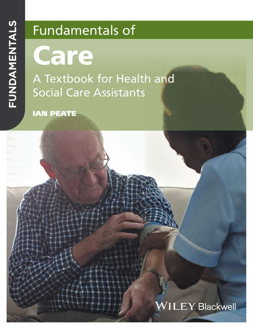 Book cover of Fundamentals of Care: A Textbook for Health and Social Care Assistants