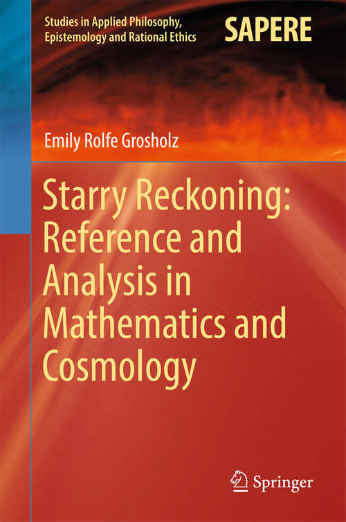 Book cover of Starry Reckoning: Reference and Analysis in Mathematics and Cosmology