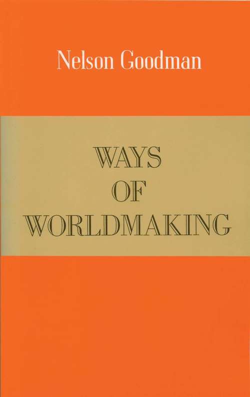 Book cover of Ways of Worldmaking