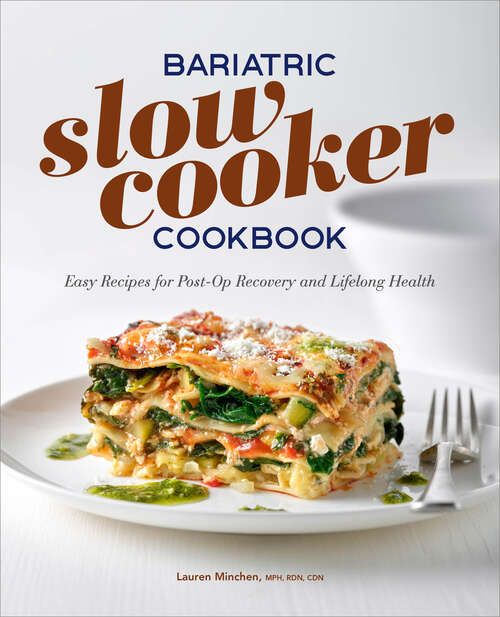 Book cover of Bariatric Slow Cooker Cookbook: Easy Recipes for Post-Op Recovery and Lifelong Health