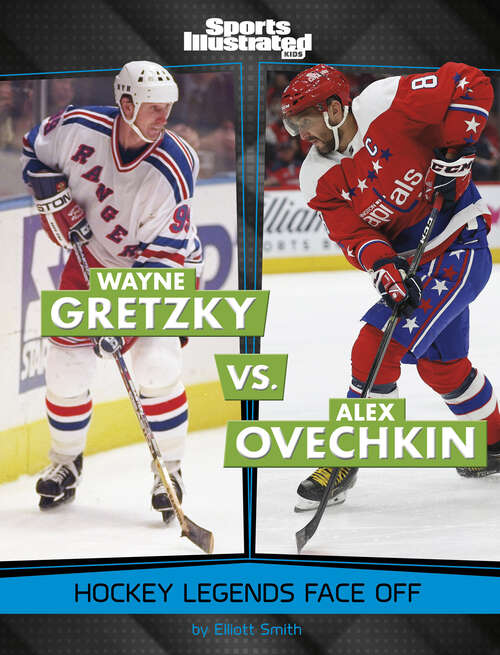 Book cover of Wayne Gretzky vs. Alex Ovechkin