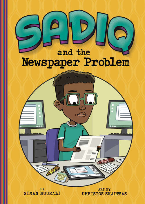 Book cover of Sadiq and the Newspaper Problem (Sadiq Ser.)