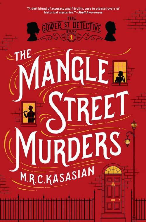 Book cover of The Mangle Street Murders (The\gower Street Detectives Ser.: Bk. 1)