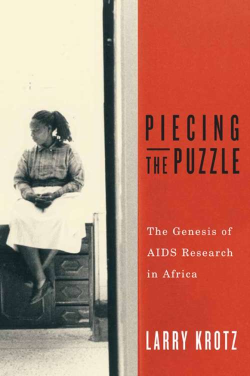 Book cover of Piecing the Puzzle: The Genesis of AIDS Research in Africa