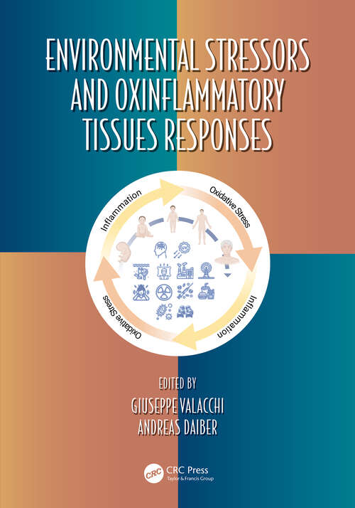 Book cover of Environmental Stressors and OxInflammatory Tissues Responses (Oxidative Stress and Disease #53)