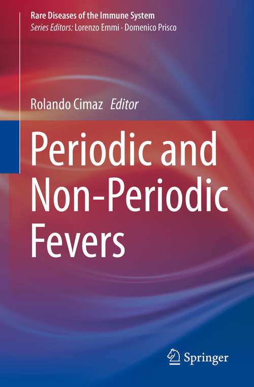 Book cover of Periodic and Non-Periodic Fevers (1st ed. 2020) (Rare Diseases of the Immune System)