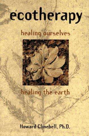 Book cover of Ecotherapy: Healing Ourselves, Healing the Earth